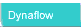 Dynaflow
